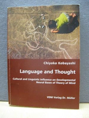 Seller image for Language and Thought: Cultural and Linguistic Influence on Developmental Neural Bases of Theory of Mind for sale by PsychoBabel & Skoob Books