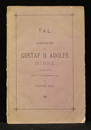 Seller image for Tal vid jubelfesten till Gustaf II Adolfs minne i Karlstad den 6 november 1882. for sale by Centralantikvariatet