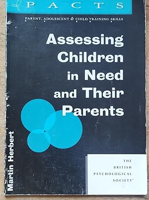 Assessing Children in Need and Their Parents (Parent, Adolescent and Child Training Skills)