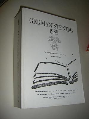 Immagine del venditore per Germanistentag 1989. Deutschunterricht und Lebenswelt. Vortragsmanuskripte und Materialien venduto da Versandantiquariat Rainer Kocherscheidt