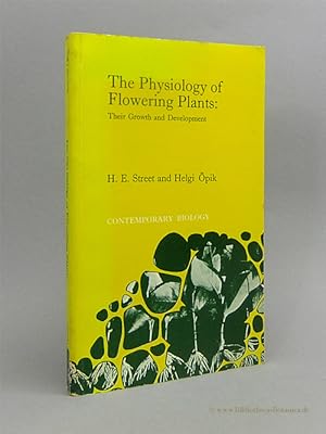 Immagine del venditore per The Physiology of Flowering Plants. Their Growth and Development. venduto da Bibliotheca Botanica