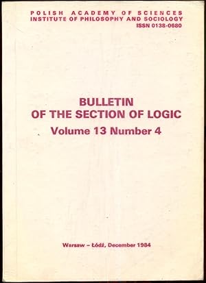 Bild des Verkufers fr Bulletin of the Section of Logic, Volume 13, Number 4 zum Verkauf von Antikvariat Valentinska