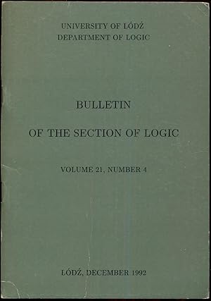 Bild des Verkufers fr Bulletin of the Section of Logic, Volumes 21, Number 4 zum Verkauf von Antikvariat Valentinska