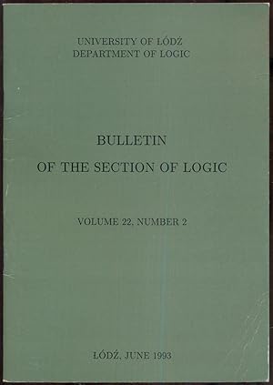 Bild des Verkufers fr Bulletin of the Section of Logic, Volumes 22, Number 2 zum Verkauf von Antikvariat Valentinska