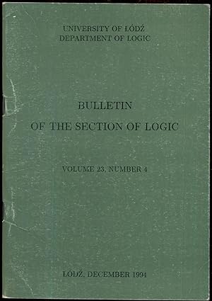 Bild des Verkufers fr Bulletin of the Section of Logic, Volumes 23, Number 4 zum Verkauf von Antikvariat Valentinska