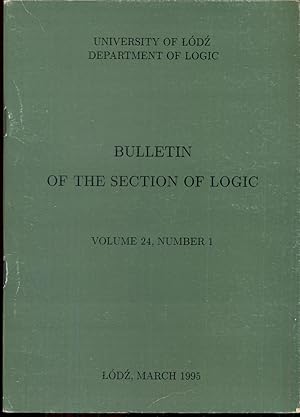 Bild des Verkufers fr Bulletin of the Section of Logic, Volumes 24, Number 1 zum Verkauf von Antikvariat Valentinska