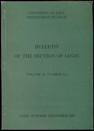 Image du vendeur pour Bulletin of the Section of Logic, Volumes 25, Number 3/4 mis en vente par Antikvariat Valentinska