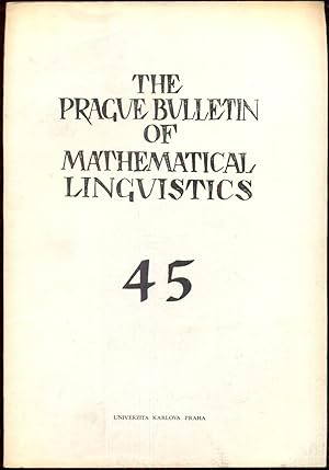 Bild des Verkufers fr The Prague Bulletin of Mathematical Linguistics 45 (1986) zum Verkauf von Antikvariat Valentinska