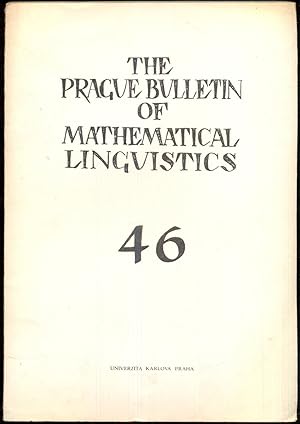 Bild des Verkufers fr The Prague Bulletin of Mathematical Linguistics 46 (1986) zum Verkauf von Antikvariat Valentinska