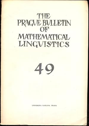 Bild des Verkufers fr The Prague Bulletin of Mathematical Linguistics 49 (1988) zum Verkauf von Antikvariat Valentinska