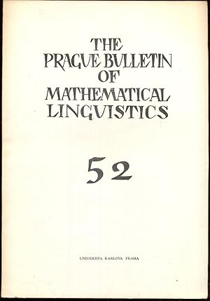 Bild des Verkufers fr The Prague Bulletin of Mathematical Linguistics 52 (1989) zum Verkauf von Antikvariat Valentinska