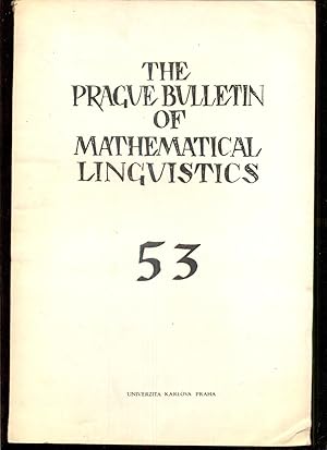 Bild des Verkufers fr The Prague Bulletin of Mathematical Linguistics 53 (1990) zum Verkauf von Antikvariat Valentinska