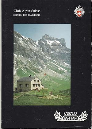 Club Alpin Suisse, Section des Diablerets. Barraud 1934-1984
