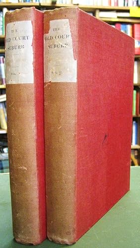 The Old Court Suburb or Memorials of Kensington - Regal, Critical, & Anecdotal - 2 Volumes