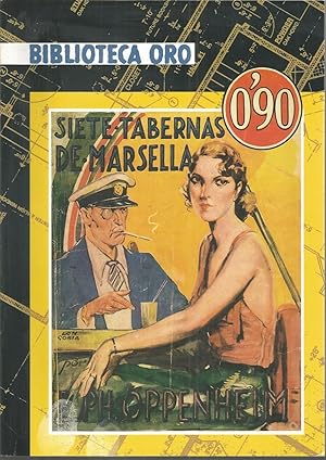 SIETE TABERNAS DE MARSELLA Biblioteca Oro nº 6 -Reproducción facsimil de la Edición de 1934