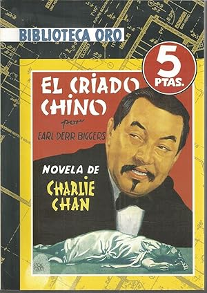 EL CRIADO CHINO Biblioteca Oro nº 9 -Reproducción facsimil de la Edición de 1939