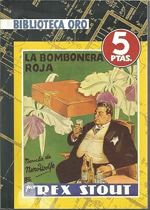 LA BOMBONERA ROJA una novela de Nero Wolfe Biblioteca Oro nº 10 -Reproducción facsimil de la Edic...