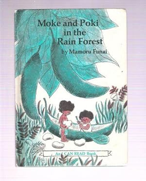 Seller image for Moke and Poki in the Rain Forest for sale by Gyre & Gimble