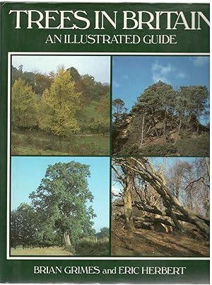 Trees in Britain: An Illustrated Guide