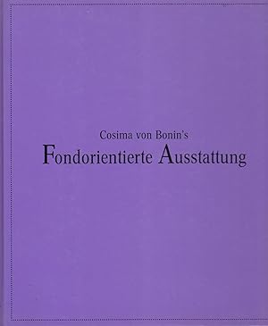 Bild des Verkufers fr Cosima Von Bonin's Fondorientierte Ausstattung zum Verkauf von Stefan Schuelke Fine Books