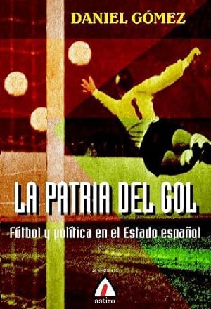 Seller image for La patria del gol for sale by Imosver