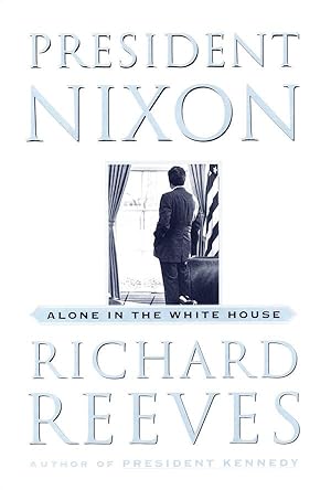President Nixon: Alone in the White House