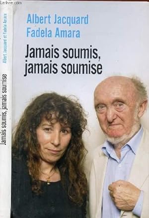Immagine del venditore per JAMAIS SOUMIS, JAMAIS SOUMISE venduto da Le-Livre