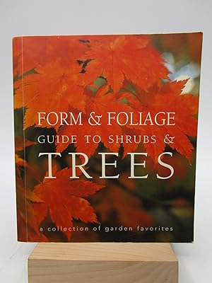 Seller image for Form & Foliage Guide to Shrubs & Trees for sale by Shelley and Son Books (IOBA)