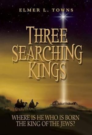 Bild des Verkufers fr Three Searching Kings zum Verkauf von Bellwetherbooks