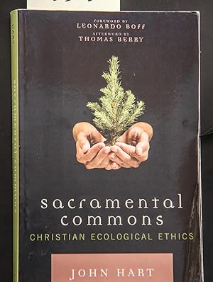 Bild des Verkufers fr Sacramental Commons: Christian Ecological Ethics (Nature's Meaning) zum Verkauf von Mad Hatter Bookstore