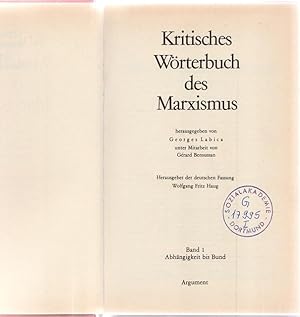 Kritisches Wörterbuch des Marxismus. Band 1.: Abhängigkeit bis Bund.