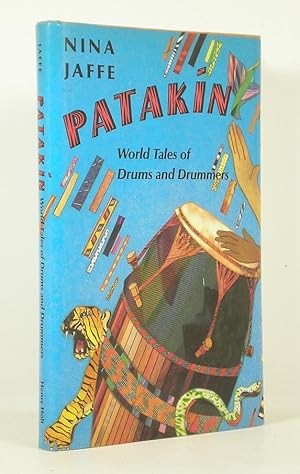 Bild des Verkufers fr Patakin: World Tales of Drums and Drummers zum Verkauf von Banjo Booksellers, IOBA