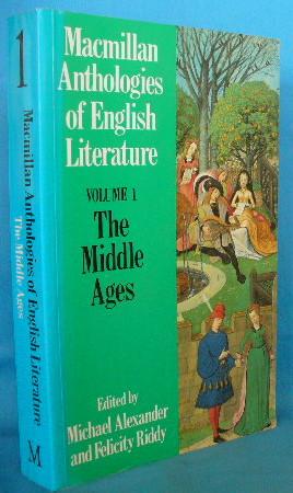 Macmillan Anthologies of English Literature. Volume 1 - The Middle Ages