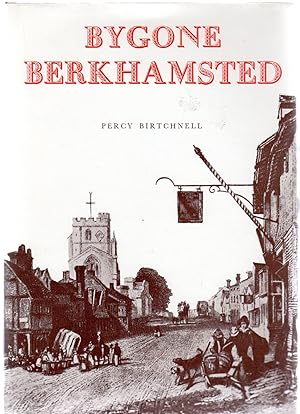 Bygone Berkhamsted (SIGNED COPY)