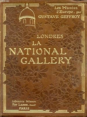 Seller image for LA NATIONAL GALLERY (LES MUSEES D'EUROPE, LONDRES) for sale by Le-Livre