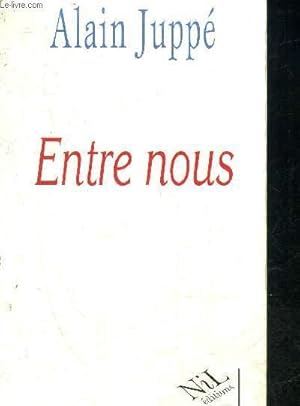 Image du vendeur pour ENTRE NOUS. mis en vente par Le-Livre