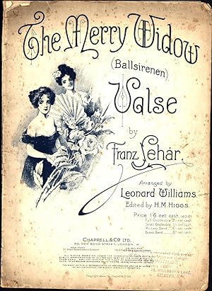 Seller image for The Merry Widow (Ballsirenen) Valse / Arranged by Leonard Williams / Edited by H.M. Higgs (SHEET MUSIC) for sale by Cat's Curiosities