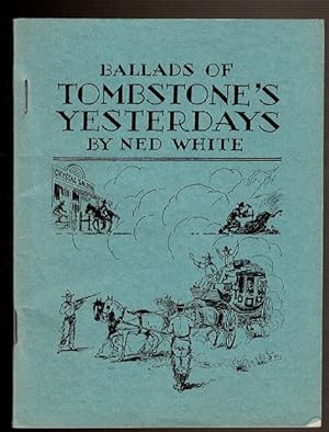 Seller image for BALLADS OF TOMBSTONE'S YESTERDAYS. for sale by Circle City Books