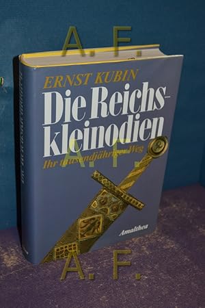 Bild des Verkufers fr Die Reichskleinodien : ihr tausendjhriger Weg zum Verkauf von Antiquarische Fundgrube e.U.