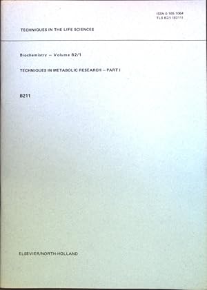 Image du vendeur pour Measurement of Enzyme Activitie in Crude Extracts of Tissues; in: B 211 Techniques in the Life Sciences, Biochemistry-Volume B 2/1, Techniques in Metabolic Research-Part 1; mis en vente par books4less (Versandantiquariat Petra Gros GmbH & Co. KG)