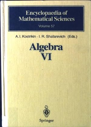 Seller image for Algebra VI. Combinatorial and asymptotic methods of algebra. Non-associative structures Encyclopaedia of Mathematical Sciences, Volume 57 for sale by books4less (Versandantiquariat Petra Gros GmbH & Co. KG)