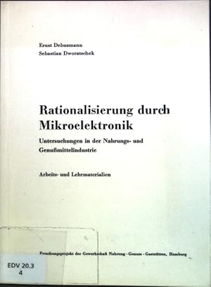 Bild des Verkufers fr Rationalisierung durch Mikroelektronik: Untersuchungen in der Nahrungs- und Genumittelindustrie. Forschungsprojekt der Gewerkschaft Nahrung, Genuss, Gaststtten, Hamburg; zum Verkauf von books4less (Versandantiquariat Petra Gros GmbH & Co. KG)