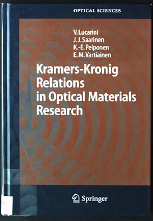 Seller image for Kramers-Kronig Relations in Optical Materials Research Springer Series in Optical Sciences for sale by books4less (Versandantiquariat Petra Gros GmbH & Co. KG)