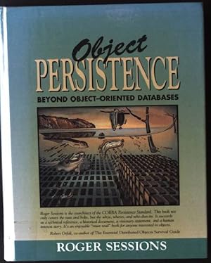 Seller image for Object Persistence: Beyond Object Oriented Databases for sale by books4less (Versandantiquariat Petra Gros GmbH & Co. KG)