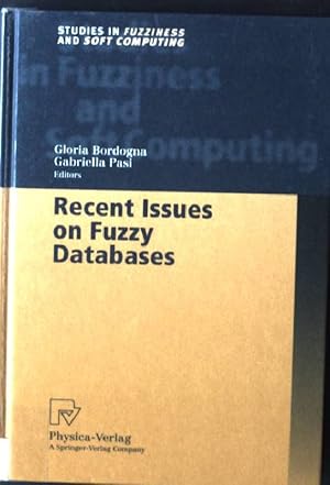 Seller image for Recent Issues on Fuzzy Databases Studies in Fuzziness and Soft Computing Vol. 53 for sale by books4less (Versandantiquariat Petra Gros GmbH & Co. KG)