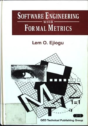 Imagen del vendedor de Software Engineering with Formal Metrics a la venta por books4less (Versandantiquariat Petra Gros GmbH & Co. KG)