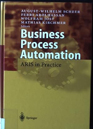 Bild des Verkufers fr Business Process Automation: ARIS in Practice zum Verkauf von books4less (Versandantiquariat Petra Gros GmbH & Co. KG)