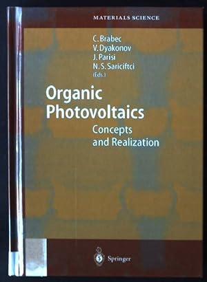 Seller image for Organic Photovoltaics: Concepts and Realization Springer Series in Materials Science 60 for sale by books4less (Versandantiquariat Petra Gros GmbH & Co. KG)