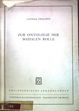Immagine del venditore per Zur Ontologie der sozialen Rolle; Philosophische Abhandlungen Band XXII; venduto da books4less (Versandantiquariat Petra Gros GmbH & Co. KG)