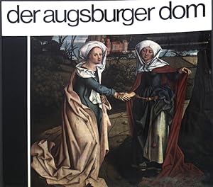 Bild des Verkufers fr Der Augsburger Dom: Ein besinnlicher Gang durch die Kathedrale in Augsburg; zum Verkauf von books4less (Versandantiquariat Petra Gros GmbH & Co. KG)